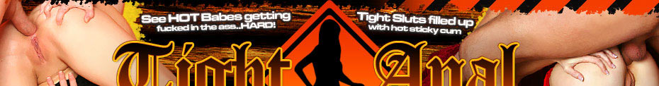 Tight Ana lSluts - Stream & Download Hardcore Anal Sex Porn Movies & Videos